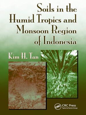 cover image of Soils in the Humid Tropics and Monsoon Region of Indonesia
